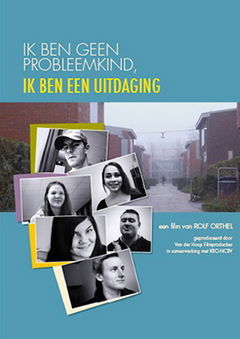 Ik ben geen probleemkind, ik ben een uitdaging (2016)