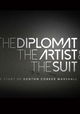 The Diplomat, the Artist and the Suit