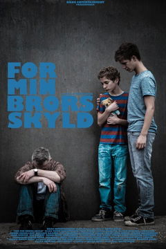 For Min Brors Skyld (2014)