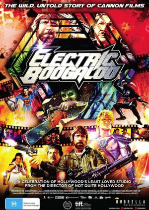 Electric Boogaloo: The Wild, Untold Story of Cannon Films