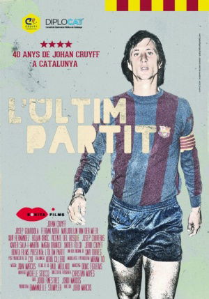 L'Últim Partit. 40 Anys de Johan Cruyff a Catalunya