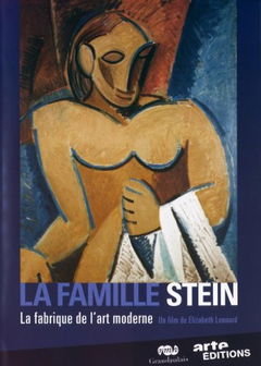 La Famille Stein - La Fabrique de l'Art Moderne (2011)