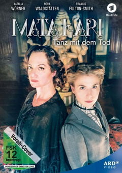 Mata Hari: Tanz mit dem Tod (2017)