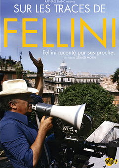 Sur les traces de Fellini (2013)
