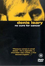 Denis Leary: No Cure for Cancer (1992)