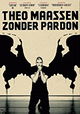 Theo Maassen: Zonder pardon