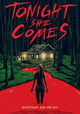 Tonight She Comes
