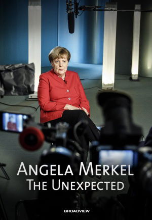 Angela Merkel - Die Unerwartete