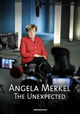 Angela Merkel - Die Unerwartete
