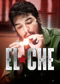 Ernesto Guevara, También Conocido como el Che (2015)