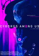 Cyborgs among Us