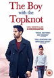The Boy with the Topknot