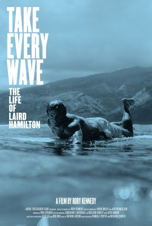Take Every Wave: The Life of Laird Hamilton