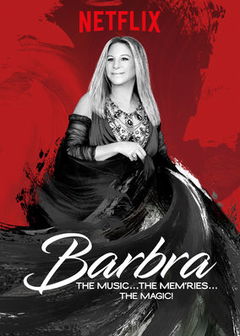 Barbra: The Music... The Mem'ries... The Magic! (2017)