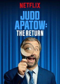 Judd Apatow: The Return (2017)