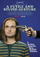 A Futile & Stupid Gesture