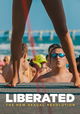 Liberated: The New Sexual Revolution