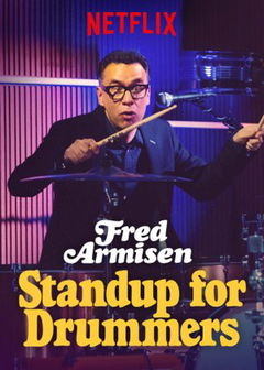Fred Armisen: Standup For Drummers (2018)
