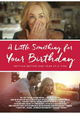 A Little Something for Your Birthday