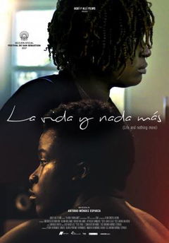 La Vida y Nada Más (2017)