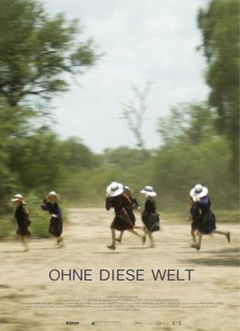 Ohne Diese Welt (2017)