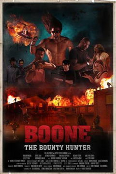 Boone: The Bounty Hunter (2017)