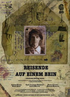 Reisende auf einem Bein (Voyager sur une Jambe) (2016)