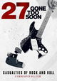 27: Gone Too Soon