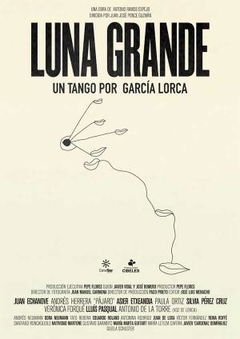 Luna grande, un tango por García Lorca (2017)