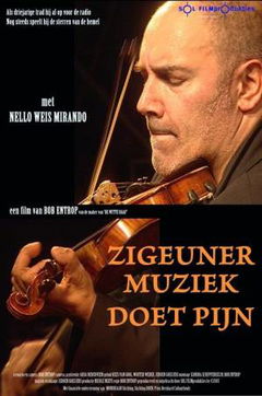 Zigeunermuziek Doet Pijn (2007)