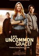 An Uncommon Grace