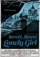 Sweet, Sweet Lonely Girl