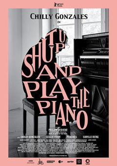 Shut Up and Play the Piano (2018)