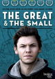 The Great & The Small