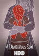 A Dangerous Son