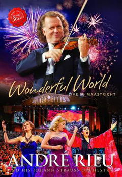 André Rieu: Wonderful World - Live In Maastricht (2015)
