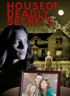 House of Deadly Secrets (2018)