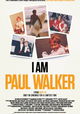 I Am Paul Walker