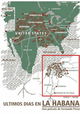 Últimos días en La Habana
