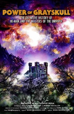Power of Grayskull: The Definitive History of He-Man and the Masters of the Universe (2017)