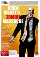 Vixen Velvet's Zombie Massacre