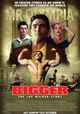 Bigger