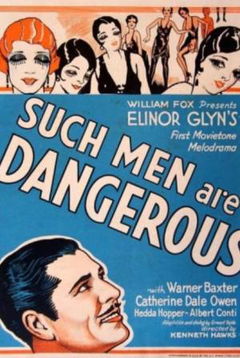 Such Men Are Dangerous (1930)