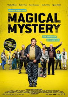 Magical Mystery oder Die Rückkehr des Karl Schmidt (2017)