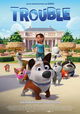 Trouble