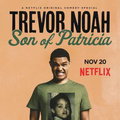 Trevor Noah: Son of Patricia
