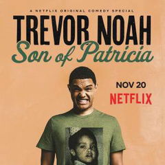 Trevor Noah: Son of Patricia (2018)