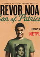 Trevor Noah: Son of Patricia