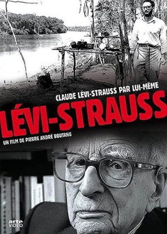 Claude Lévi-Strauss par Lui-même (2008)