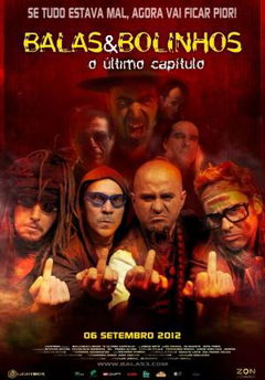Balas & Bolinhos - O Último Capítulo (2012)